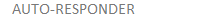 AUTO-RESPONDER
